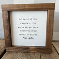 Do the Best You Can Sign (Black)